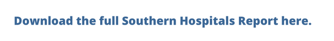Download the full Southern Hospitals Report here.
