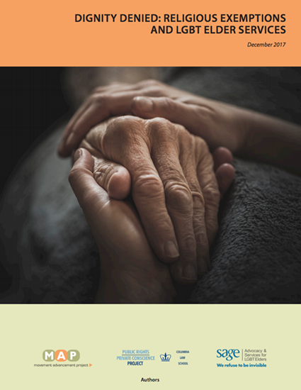 Report Cover, "Dignity Denied: Religious Exemptions and LGBT Elder Services" Cover image for the report, "Dignity Denied: Religious Exemptions and LGBT Elder Services"