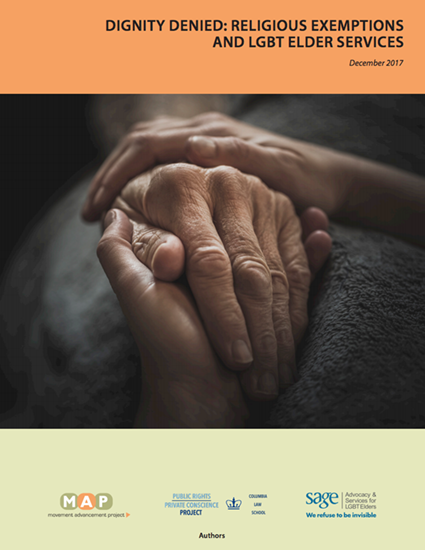 Cover image for the report, "Dignity Denied: Religious Exemptions and LGBT Elder Services"